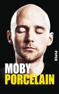Moby |  Porcelain | eBook | Sack Fachmedien