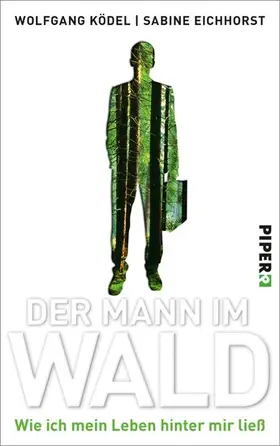 Ködel / Eichhorst | Der Mann im Wald | E-Book | www.sack.de
