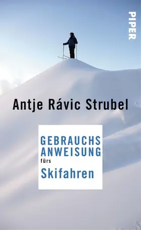 Strubel |  Gebrauchsanweisung fürs Skifahren | eBook | Sack Fachmedien