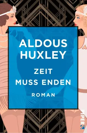 Huxley | Zeit muss enden | E-Book | www.sack.de