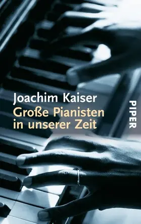 Kaiser |  Große Pianisten in unserer Zeit | eBook | Sack Fachmedien