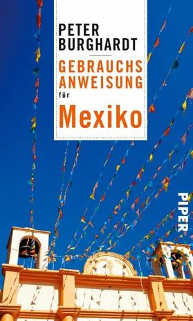Burghardt |  Gebrauchsanweisung für Mexiko | eBook | Sack Fachmedien