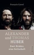 Carrel |  Alexander und Thomas Huber | eBook | Sack Fachmedien