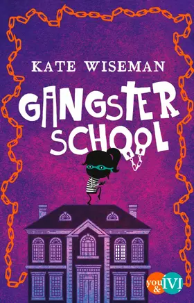 Wiseman |  Gangster School | eBook | Sack Fachmedien