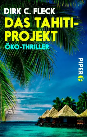Fleck |  Das Tahiti-Projekt | eBook | Sack Fachmedien