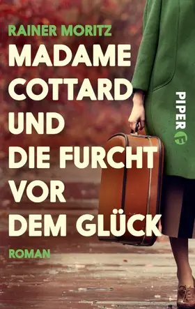 Moritz |  Madame Cottard und die Furcht vor dem Glück | eBook | Sack Fachmedien