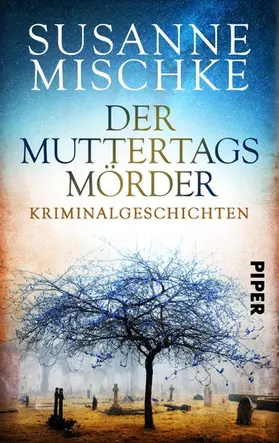 Mischke |  Der Muttertagsmörder | eBook | Sack Fachmedien