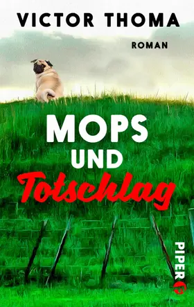 Thoma |  Mops und Totschlag | eBook | Sack Fachmedien
