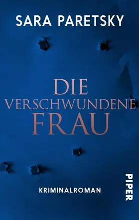 Paretsky |  Die verschwundene Frau | eBook | Sack Fachmedien