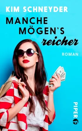 Schneyder |  Manche mögen's reicher | eBook | Sack Fachmedien