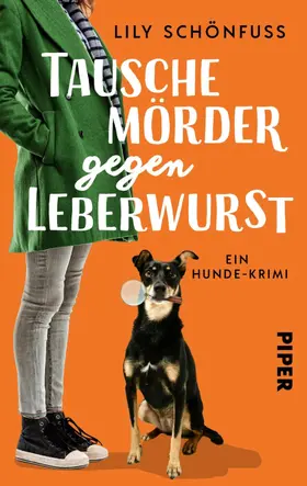 Schönfuß |  Tausche Mörder gegen Leberwurst | eBook | Sack Fachmedien