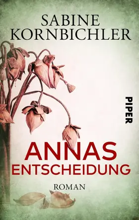 Kornbichler |  Annas Entscheidung | eBook | Sack Fachmedien