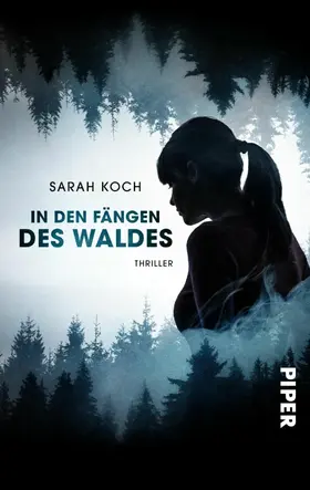 Koch |  In den Fängen des Waldes | eBook | Sack Fachmedien