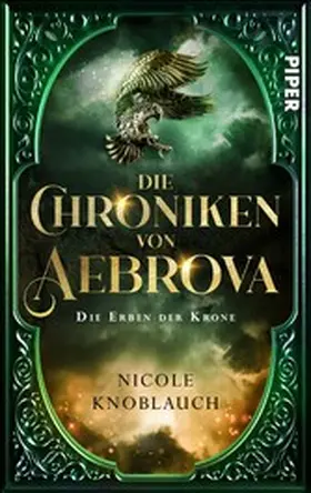 Knoblauch |  Die Chroniken von Aebrova  - Die Erben der Krone | eBook | Sack Fachmedien
