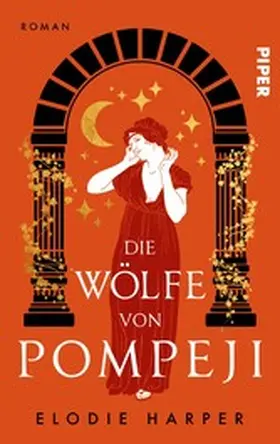 Harper |  Die Wölfe von Pompeji | eBook | Sack Fachmedien