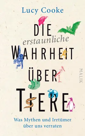 Cooke |  Die erstaunliche Wahrheit über Tiere | eBook | Sack Fachmedien