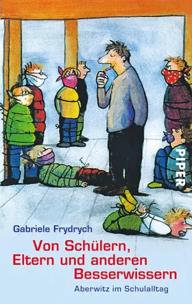 Frydrych |  Von Schülern, Eltern und anderen Besserwissern | eBook | Sack Fachmedien