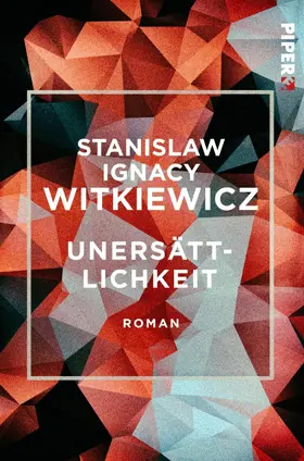 Witkiewicz |  Unersättlichkeit | eBook | Sack Fachmedien