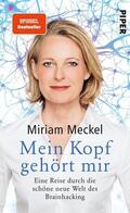 Meckel |  Mein Kopf gehört mir | eBook | Sack Fachmedien