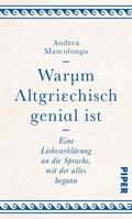 Marcolongo |  Warum Altgriechisch genial ist | eBook | Sack Fachmedien