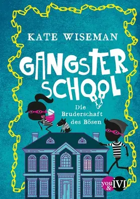 Wiseman |  Gangster School | eBook | Sack Fachmedien
