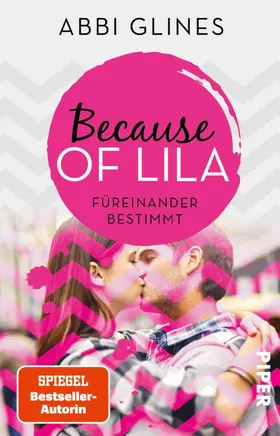 Glines |  Because of Lila - Füreinander bestimmt | eBook | Sack Fachmedien