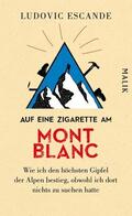 Escande |  Auf eine Zigarette am Mont Blanc | eBook | Sack Fachmedien