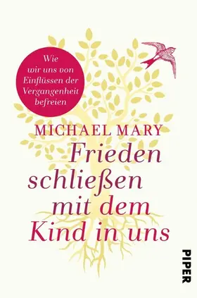 Mary |  Frieden schließen mit dem Kind in uns | eBook | Sack Fachmedien