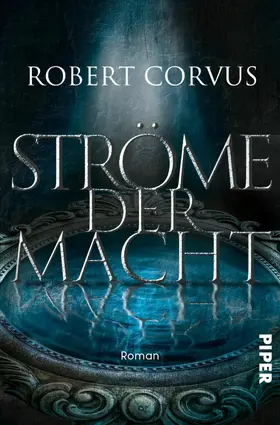 Corvus |  Ströme der Macht | eBook | Sack Fachmedien