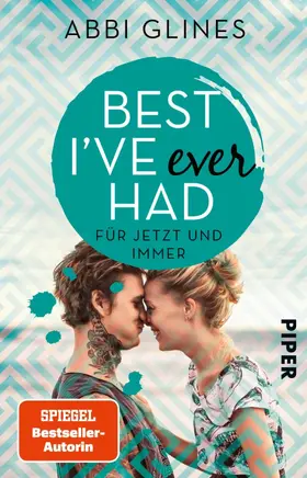 Glines |  Best I've Ever Had - Für jetzt und immer | eBook | Sack Fachmedien