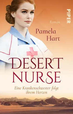 Hart |  Desert Nurse - Eine Krankenschwester folgt ihrem Herzen | eBook | Sack Fachmedien