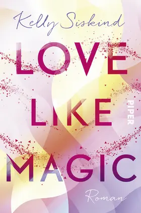 Siskind |  Love Like Magic | eBook | Sack Fachmedien