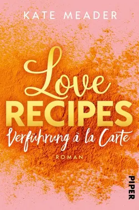 Meader |  Love Recipes - Verführung à la carte | eBook | Sack Fachmedien