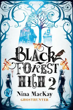 MacKay |  Black Forest High 2 | eBook | Sack Fachmedien