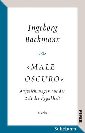 Bachmann / Schiffermüller / Pelloni |  »Male oscuro« | eBook | Sack Fachmedien