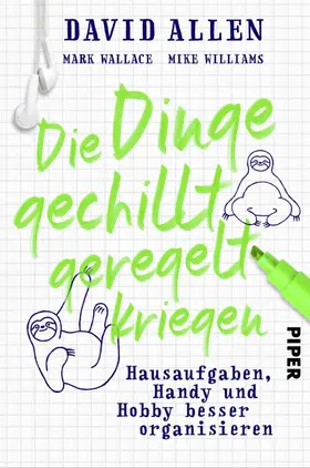 Allen |  Die Dinge gechillt geregelt kriegen | eBook | Sack Fachmedien