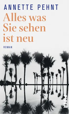 Pehnt | Alles was Sie sehen ist neu | E-Book | www.sack.de