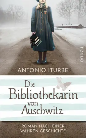 Iturbe | Die Bibliothekarin von Auschwitz | E-Book | www.sack.de