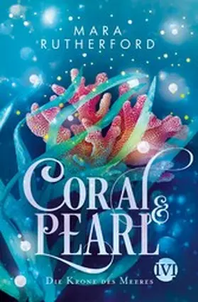 Rutherford |  Coral & Pearl | eBook | Sack Fachmedien