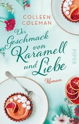Coleman |  Der Geschmack von Karamell und Liebe | eBook | Sack Fachmedien