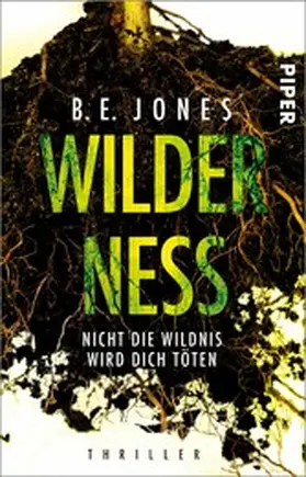 Jones |  Wilderness - Nicht die Wildnis wird dich töten | eBook | Sack Fachmedien