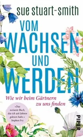 Stuart-Smith |  Vom Wachsen und Werden | eBook | Sack Fachmedien