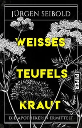 Seibold |  Weißes Teufelskraut | eBook | Sack Fachmedien