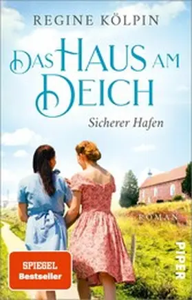Kölpin | Das Haus am Deich - Sicherer Hafen | E-Book | www.sack.de