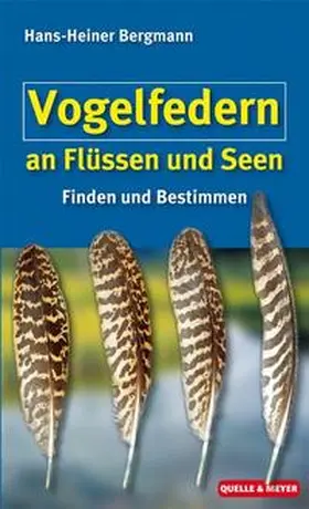 Bergmann |  Vogelfedern an Flüssen und Seen | Buch |  Sack Fachmedien