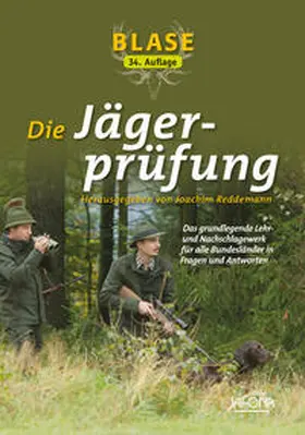 Reddemann |  Blase - Die Jägerprüfung | Buch |  Sack Fachmedien