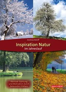 Roloff |  Inspiration Natur im Jahreslauf | Buch |  Sack Fachmedien