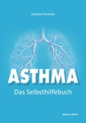 Flemmer | Asthma - Das Selbsthilfebuch | Buch | 978-3-494-01965-9 | sack.de