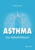 Flemmer |  Asthma - Das Selbsthilfebuch | Buch |  Sack Fachmedien