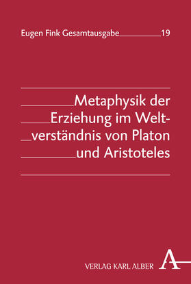 Fink / Vetter | Metaphysik der Erziehung im Weltverständnis von Platon und Aristoteles | Buch | sack.de